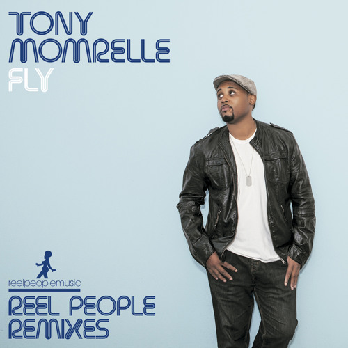 Tony Momrelle - Fly (Original Mix)
