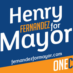 Henry Fernandez For Mayor