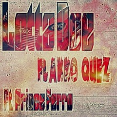 Flakko Quez Ft. Prince Ferro-Lotta Doe