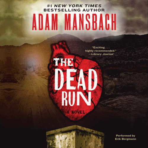 DEAD RUN by Adam Mansbach