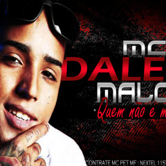 MC DALESTE - MALOKA (INÉDITA) DJ WILTON