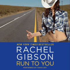 RUN TO YOU by Rachel Gibson