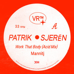 Patrik Sjerén - Work That Body (Acid Mix)