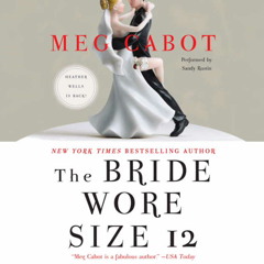 THE BRIDE WORE SIZE 12 by Meg Cabot