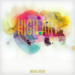 Michael Berean - High Art