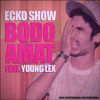 Download ECKO SHOW " BODO AMAT" FEAT YOUNG LEX (Prod By Mr Strezzo) ECKO SHOW " BODO AMAT" FEAT YOUNG LEX (Prod By Mr Strezzo)