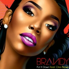 Put It Down Brandi (Chris Brown) at Put it down Brandi (chris Brown)