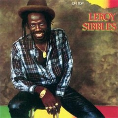 Leroy Sibbles- Rock And Come On