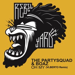 The Partysquad & Boaz - Oh My (ALPHVbeto Remix)