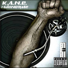 K.A.N.E. - #GRINDTIME(PROD. BY @ZONEBEATS)BPM - 136.00