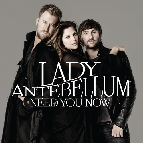 Stream Lady Antebellum - Need You Now by Chris Sujana | Listen online for  free on SoundCloud