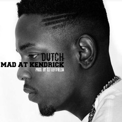 NEW HIP HOP - DUTCH - MAD AT KENDRICK (PROD BY. LEFTFIELD)