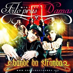 Eu Só Queria - Bonde da Stronda (Mixtape Feito Pras Damas) 2013