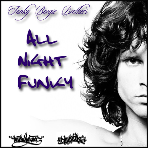 Funky Boogie Brothers - All Night Funky