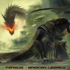 Versus - Broken Legacy