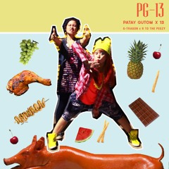 PG-13 (Patay Gutom) - Guadarama and R to the Peezy