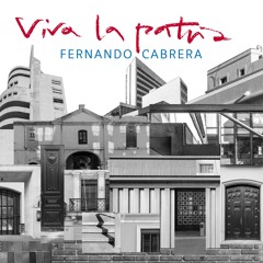 Fernando Cabrera 'Canelones' (Viva La Patria)