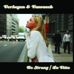 Verheyen & Vanvaeck - Be strong - a la folie mix