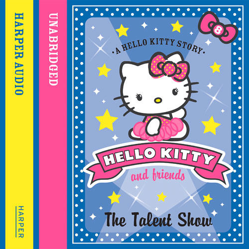 Listen to Hello Kitty: The Talent Show, written by Linda Chapman