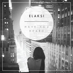 Elaksi - Gave You All