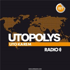 Uto Karem - Utopolys Radio 021 (September 2013)