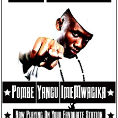 Pombe Yangu Imemwagika - Pewa Abagenge
