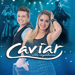 Caviar  Com  Rapadura  -