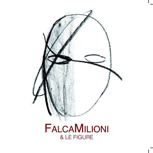 FalcaMilioni&LeFigure_FM&LF