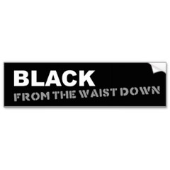 TJR - Ode your black from the waist down Sucka (Millard)
