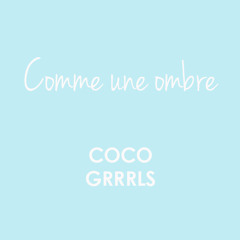 COMME UNE OMBRE