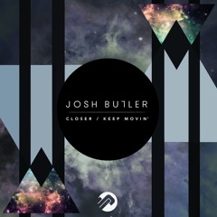 Josh Butler - Keep Movin'