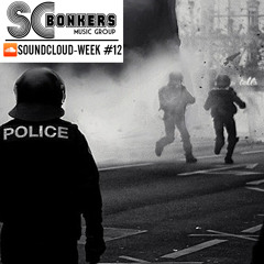 SCBONKERS - SOUNDCLOUD-WEEK #12
