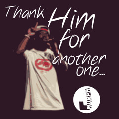 J.Murph - Thank Him for Another One