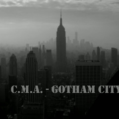 C.M.A. - GOTHAM CITY