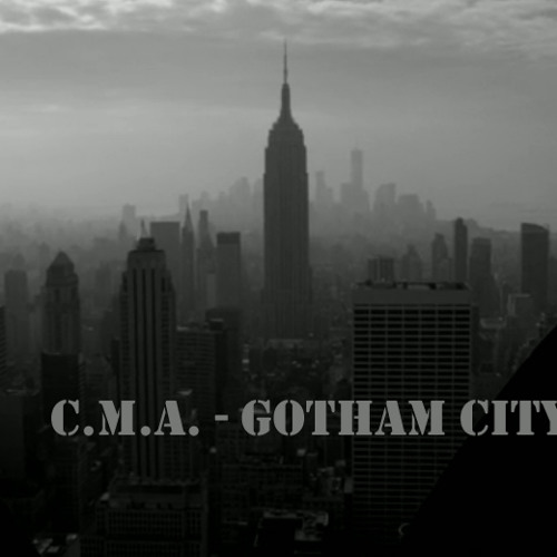 C.M.A. - GOTHAM CITY