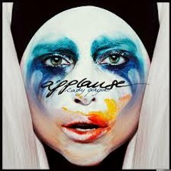 Applause - Lady Gaga