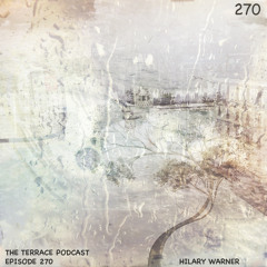 270_The Terrace Podcast Hilary Warner Guest Mix