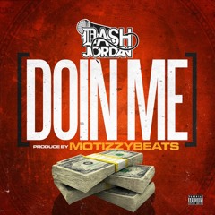 Doin Me