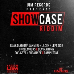 SHOWCASE RIDDIM @UIMRECORDS (Mixed By Di Nasty)