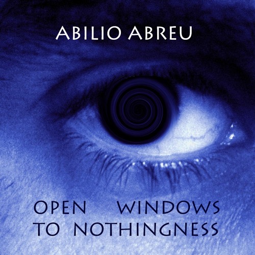 OPEN WINDOWS TO NOTHINGNESS