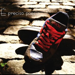 É Preciso Poesia