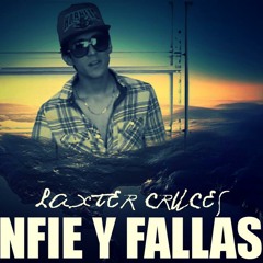Laxter Cruces - Confie y Fallaste