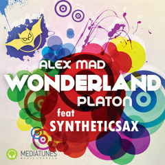 Alex Mad & Platon feat.Syntheticsax - Wonderland (Original Mix)