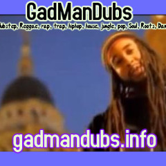 GadManDubs_FT_Mistura - If U Want Me