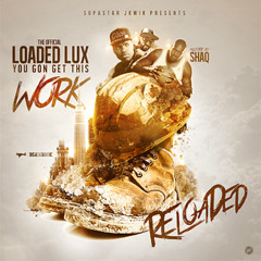 Loaded Lux - You Can (feat. Jadakiss & Fred The Godson)