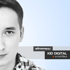 Kid Digital - In Full Effect [ALBUM PREVIEW]