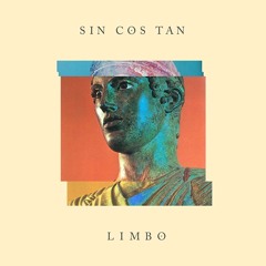 Sin Cos Tan: Limbo (a single from the album 'Afterlife')