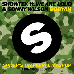 BOOYAH ! (Shiver's Trapiginal Mashup)