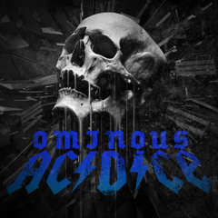 OMINOUS -ACIDiCE feat. Trapp
