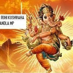 008ao ganesh ji mandap me dj rohit kushwaha